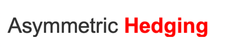 Asymmetric Hedging